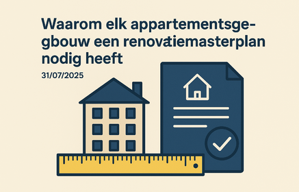 Waarom elk appartementsgebouw een renovatiemasterplan nodig heeft